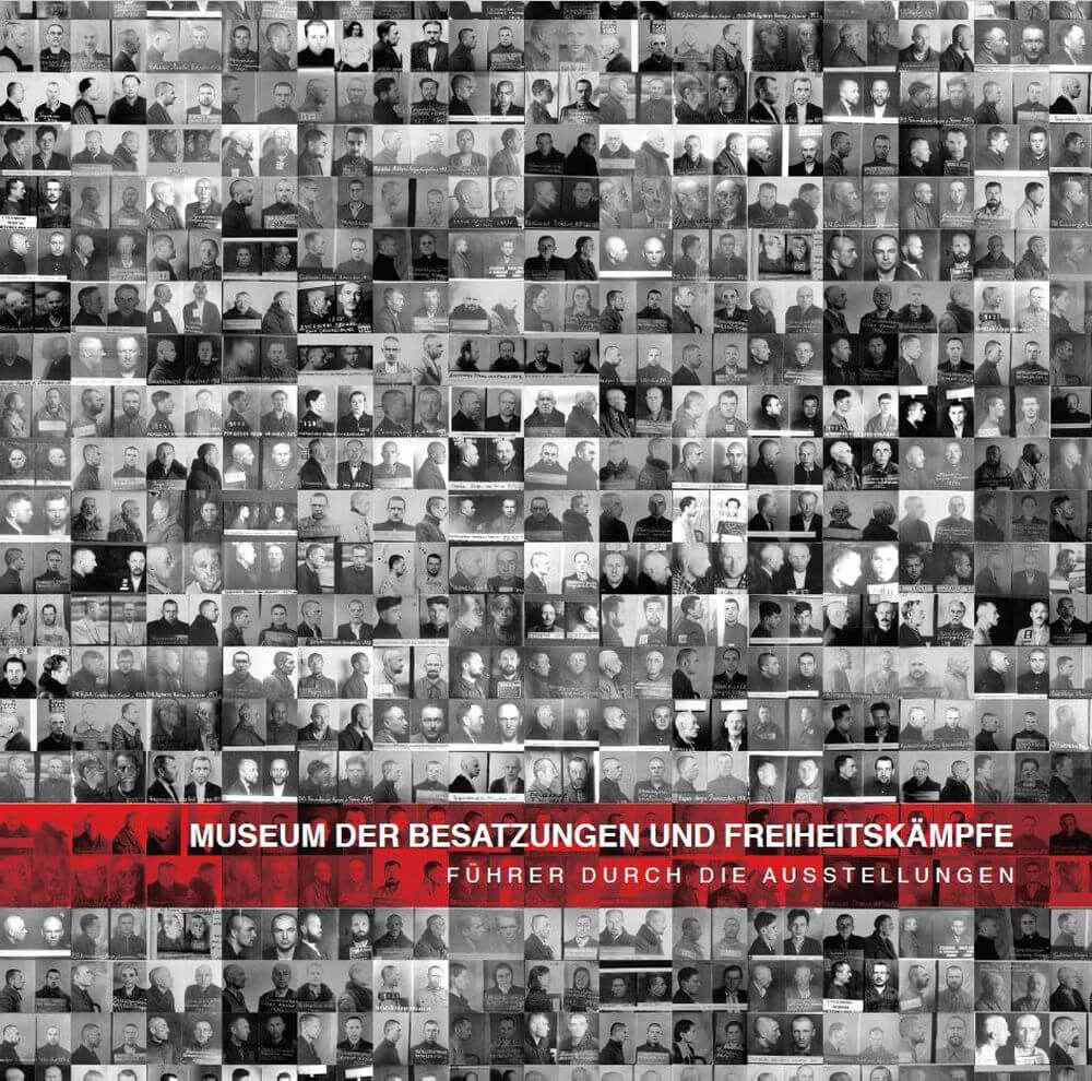 MUSEUM DER BESATZUNGEN UND FREIHEITSKÄMPFE FÜHRER DURCH DIE AUSSTELLUNGEN