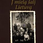 Į mielą šalį Lietuvą