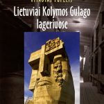 Lietuviai Kolymos Gulago lageriuose