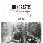 Merkio rinktinės štabo dienoraštis 1945–1946 m.