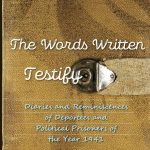 The Words Written Testify