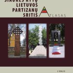 Šiaurės rytų Lietuvos partizanų sritis. Atlasas, 2-oji dalis