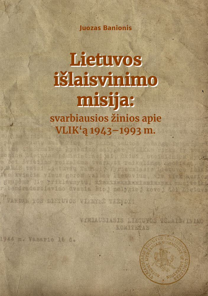 Juozas Banionis, „Lietuvos išlaisvinimo misija“